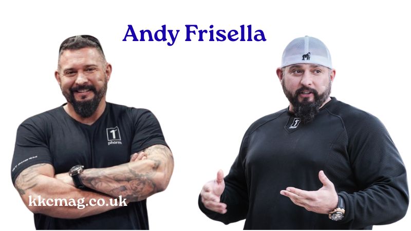 Andy Frisella Net Worth: Career, Business and Success